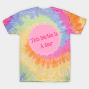 This Barbie is a star T-Shirt